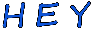 Hey!